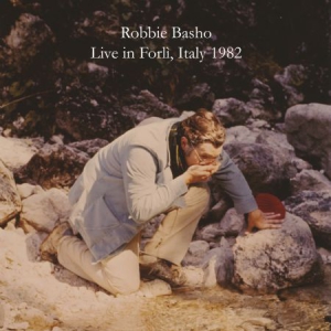 Robbie Basho - Live In Forli, Italy 1982 in the group CD / Jazz/Blues at Bengans Skivbutik AB (3083501)