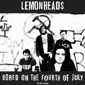 The Lemonheads - Bored On The 4Th July in the group VINYL / Pop-Rock at Bengans Skivbutik AB (3083629)