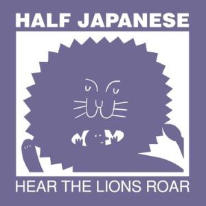 Half Japanese - Hear The Lions Roar - Col.Lp in the group VINYL / Rock at Bengans Skivbutik AB (3083636)