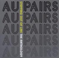Au Pairs - Stepping Out Of Line - The Ant in the group CD / Pop-Rock at Bengans Skivbutik AB (3084463)