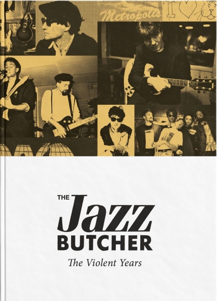Jazz Butcher The - The Violent Years in the group CD / Bestsellers at Bengans Skivbutik AB (3085174)