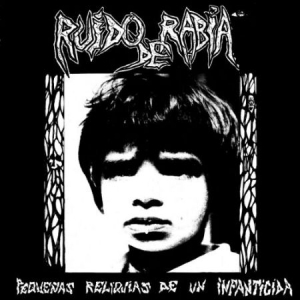 Ruido De Rabia - Pequenas Reliquias De Un Infanticid in the group VINYL / Hårdrock/ Heavy metal at Bengans Skivbutik AB (3085258)