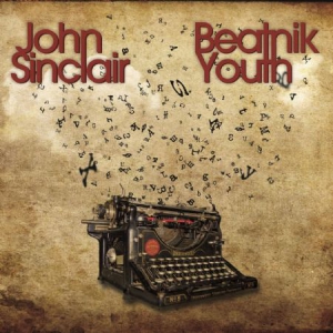 John Sinclair - Beatnik Youth in the group CD / Rock at Bengans Skivbutik AB (3085283)