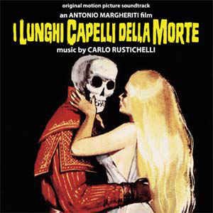Carlo Rustichelli - I Lunghi Capelli Della Morte in the group VINYL / Film/Musikal at Bengans Skivbutik AB (3085311)