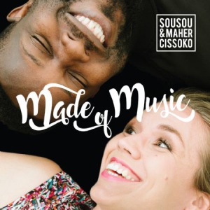 Sousou & Maher Cissoko - Made Of Music in the group CD / Elektroniskt,World Music at Bengans Skivbutik AB (3096930)