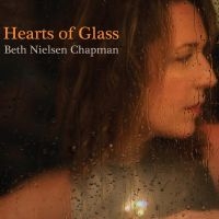 Chapman Beth Nielsen - Hearts Of Glass in the group CD / Country,Pop-Rock at Bengans Skivbutik AB (3099116)