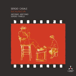 Casale Sergio Antonio Arietano & S - Sciuscia in the group CD / Jazz at Bengans Skivbutik AB (3099200)