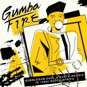 Blandade Artister - Gumba Fire: Bubblegum Soul & Synth in the group VINYL / Elektroniskt,World Music at Bengans Skivbutik AB (3099540)