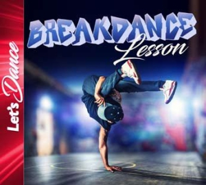 Various Artists - Breakdance Lesson in the group CD / Dance-Techno,Pop-Rock at Bengans Skivbutik AB (3099563)