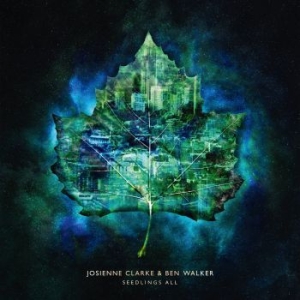 Josienne Clarke And Ben Walker - Seedlings Alll (Incl Bonus Cd) in the group VINYL / Elektroniskt,Svensk Folkmusik,World Music at Bengans Skivbutik AB (3100521)