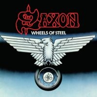SAXON - WHEELS OF STEEL i gruppen CD / Hårdrock,Pop-Rock hos Bengans Skivbutik AB (3100571)