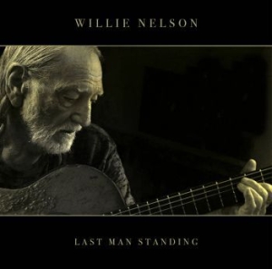 Nelson Willie - Last Man Standing in the group CD / CD Country at Bengans Skivbutik AB (3110419)