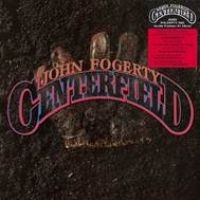 John Fogerty - Centerfield in the group Minishops / Creedence Clearwater Revival at Bengans Skivbutik AB (3110640)