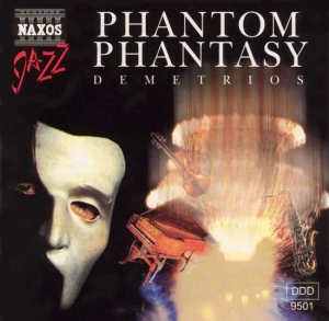 Demetrios - Phantom Fantasy in the group CD / Jazz at Bengans Skivbutik AB (3110651)
