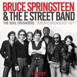 Springsteen Bruce - Soul Crusaders The 2 Cd (Live Broad i gruppen CD / Pop hos Bengans Skivbutik AB (3110833)