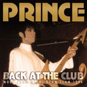 Prince - Back At The Club (Broadcast 1994) in the group CD / Pop at Bengans Skivbutik AB (3110834)