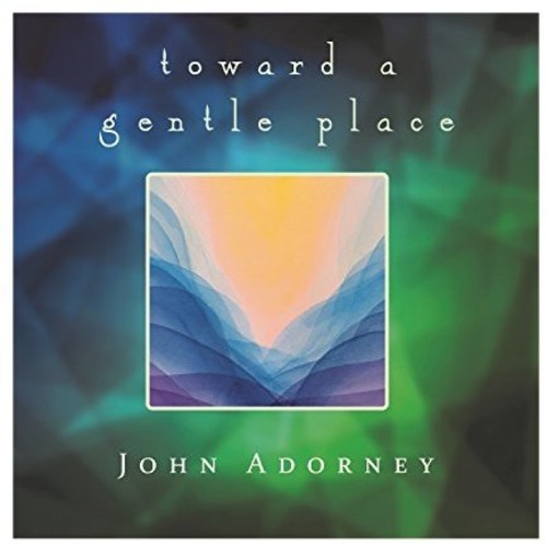 Adorney John - Towards A Gentle Place in the group CD / Pop at Bengans Skivbutik AB (3113793)
