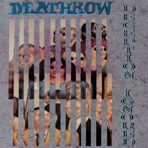 Deathrow - Deception Ignored in the group OTHER / Övrigt /  at Bengans Skivbutik AB (3116453)