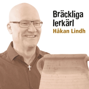 Lindh Håkan - Bräckliga Lerkärl in the group Externt_Lager /  at Bengans Skivbutik AB (3116797)