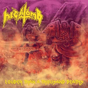 Megatomb - Louder Than A Thousand Deaths in the group VINYL / Hårdrock/ Heavy metal at Bengans Skivbutik AB (3118414)