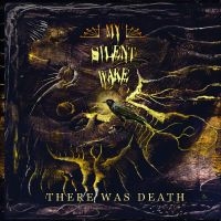 My Silent Wake - There Was Death in the group CD / New releases / Hårdrock at Bengans Skivbutik AB (3118851)