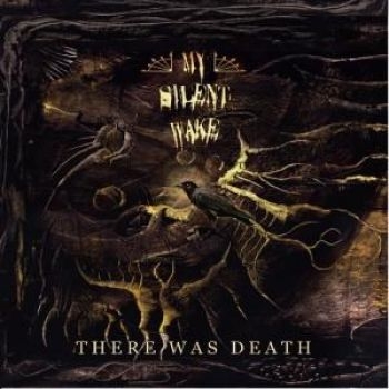 My Silent Wake - There Was Death in the group CD / Bestsellers at Bengans Skivbutik AB (3118851)