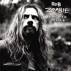 Rob Zombie - Educated Horses (Vinyl) in the group VINYL / Pop-Rock at Bengans Skivbutik AB (3124577)