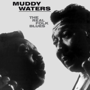 Waters Muddy - The Real Folk Blues in the group VINYL / Blues,Jazz at Bengans Skivbutik AB (3125058)