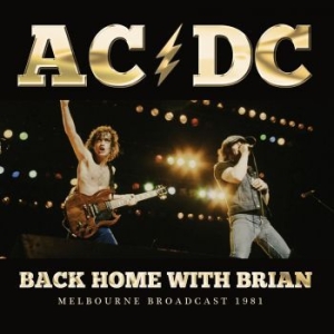 AC/DC - Back Home With Brian (Live Broadcas in the group CD / Hårdrock/ Heavy metal at Bengans Skivbutik AB (3126510)