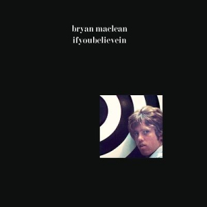 Maclean Bryan - Ifyoubelievein in the group OUR PICKS / Classic labels / Sundazed / Sundazed Vinyl at Bengans Skivbutik AB (3126935)