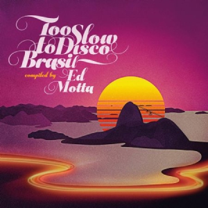 Blandade Artister - Too Slow To Disco Brazil in the group CD / Elektroniskt,World Music at Bengans Skivbutik AB (3127023)