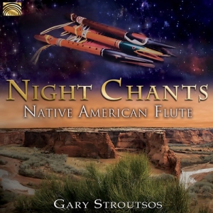 Gary Stroutsos - Night Chants: Native American Flute in the group CD / Elektroniskt,World Music at Bengans Skivbutik AB (3127067)