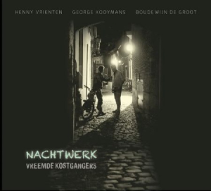 Vreemde Kostgangers - Nachtwerk -Hq- in the group OUR PICKS / Classic labels / Music On Vinyl at Bengans Skivbutik AB (3144287)