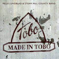 Pelle Lundblad & Steam Mill County Band - Made in Tobo in the group VINYL / Rock at Bengans Skivbutik AB (3153059)