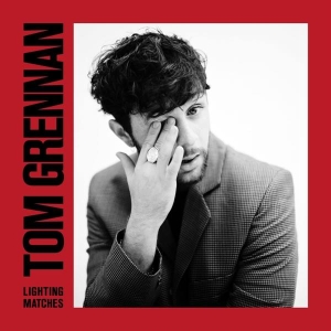 Grennan Tom - Lighting Matches in the group CD / Pop-Rock at Bengans Skivbutik AB (3178606)