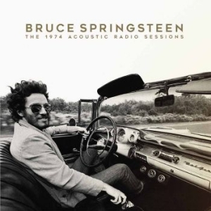 Springsteen Bruce - The 1974 Acoustic Radio Sessions i gruppen VINYL / Hårdrock hos Bengans Skivbutik AB (3178616)