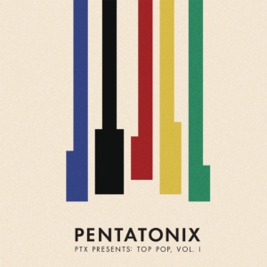 Pentatonix - Ptx Presents: Top Pop, Vol. I in the group CD / Pop-Rock at Bengans Skivbutik AB (3180049)