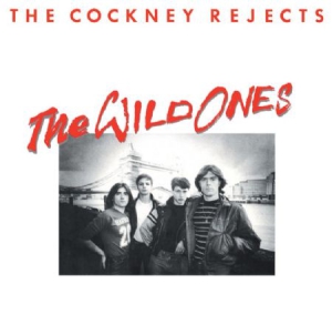 Cockney Rejects - Wild Ones in the group CD / Rock at Bengans Skivbutik AB (3186929)