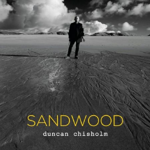 Chisholm Duncan - Sandwood in the group CD / Elektroniskt,World Music at Bengans Skivbutik AB (3186932)