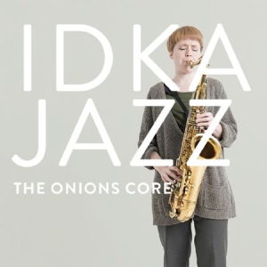 Idka Jazz - Onion's Core in the group CD / Jazz,Svensk Musik at Bengans Skivbutik AB (3186992)