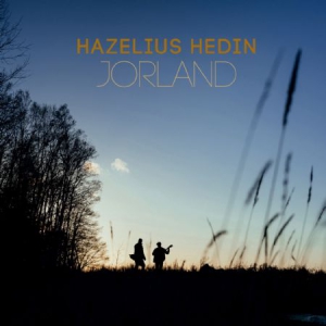 Hazelius/Hedin - Jorland in the group CD / World Music at Bengans Skivbutik AB (3187084)