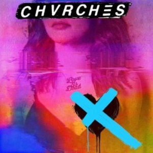 Chvrches - Love Is Dead (Digi) in the group CD / Pop-Rock at Bengans Skivbutik AB (3199798)