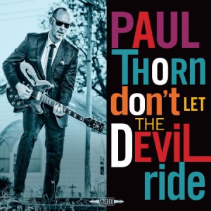 Paul Thorn - Don't Let The Devil Ride in the group CD / CD Blues-Country at Bengans Skivbutik AB (3199826)