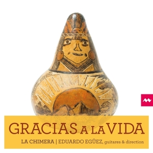 La Chimera - Gracias A La Vida in the group CD / Klassiskt,Övrigt at Bengans Skivbutik AB (3204622)