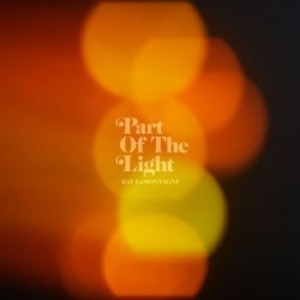 Lamontagne Ray - Part Of The Light in the group CD / Pop-Rock at Bengans Skivbutik AB (3205016)