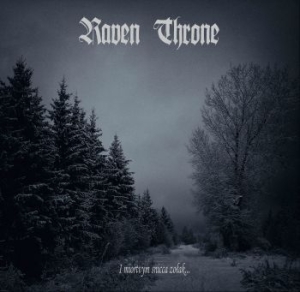 Raven Throne - I Miortvym Snicca Zolak in the group CD / Hårdrock at Bengans Skivbutik AB (3205020)