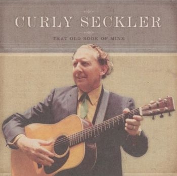 Seckler Curly - That Old Book Of Mine in the group CD / Bestsellers at Bengans Skivbutik AB (3205208)
