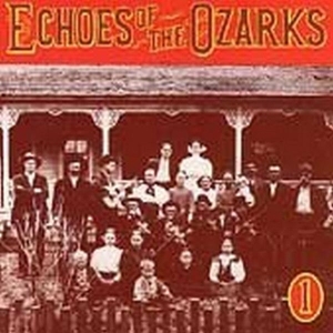 V/A - Echoes Of The Ozarks V.1 in the group CD / Country,Jazz at Bengans Skivbutik AB (3205217)