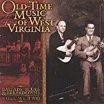 Various Artists - Old Time Music West Virginia Vol2 in the group CD / Bestsellers at Bengans Skivbutik AB (3205230)