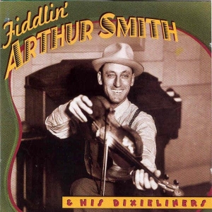 Smith Arthur - Fiddlin' Arthur Smith in the group CD / Country at Bengans Skivbutik AB (3205234)